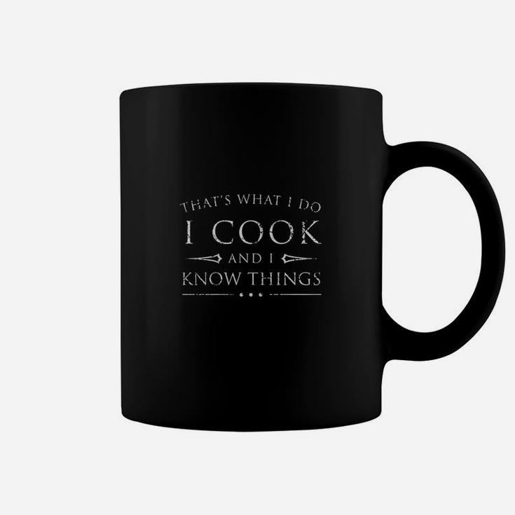 I Cook And I Know Things Shirt Coffee Mug