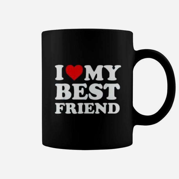 I Love My Best Friend Friends Gift, best friend gifts Coffee Mug