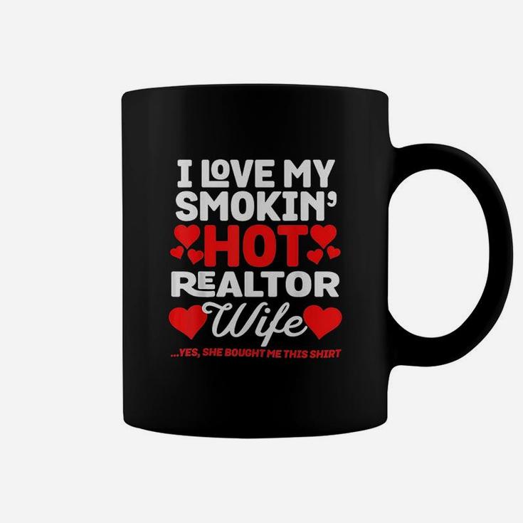 I Love My Hot Realtor Wife Funny Anniversary Coffee Mug