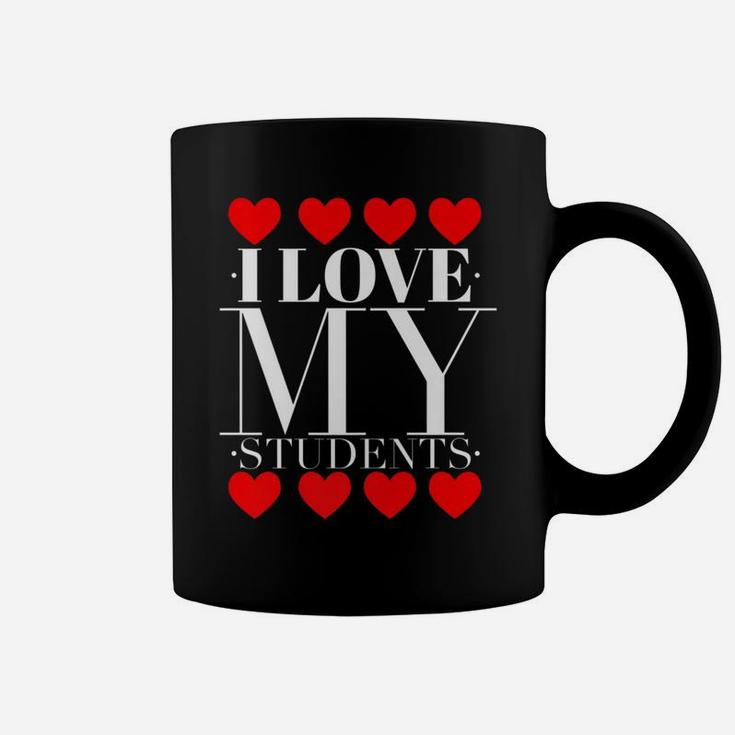 I Love My Students Teachers Valentines Day Coffee Mug