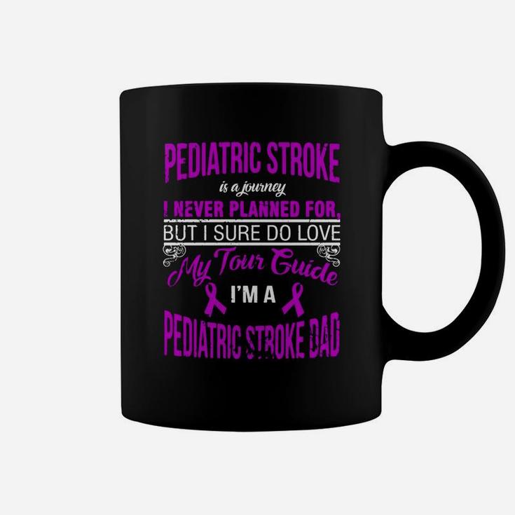 I Love My Tour Guide I Am A Pediatric Stroke Dad Coffee Mug