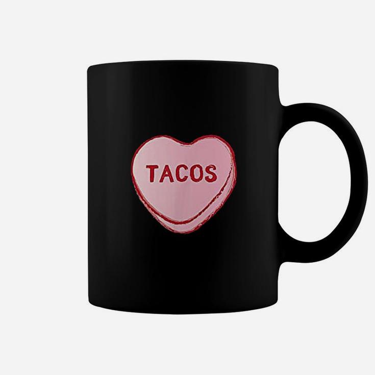 I Love Tacos Valentines Day Sweet Candy Hearts Coffee Mug