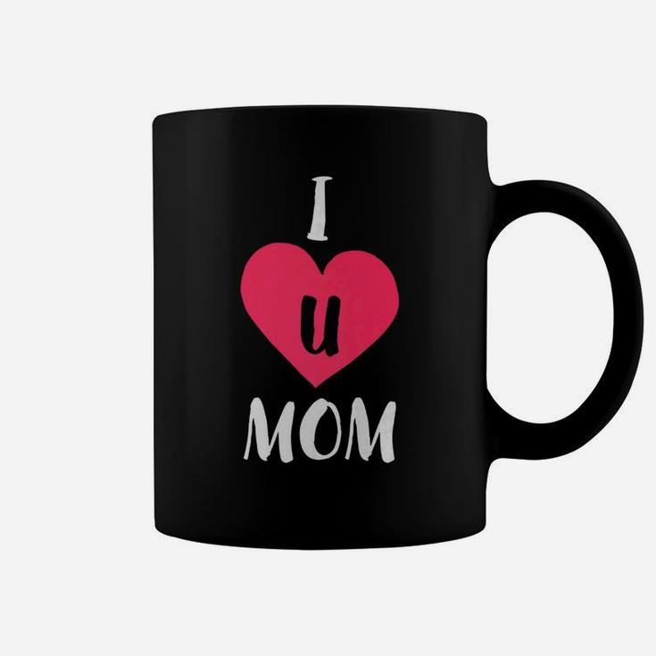 I Love U Mom Mothers Day Gift For Women Mama Mother Coffee Mug