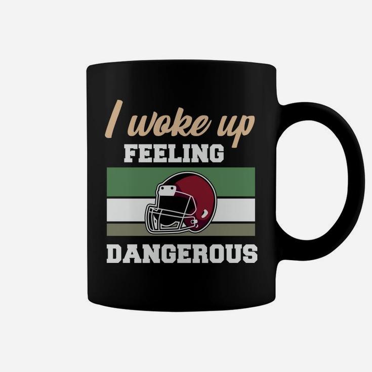 I Woke Up Feeling Dangerous Vintage Football Coffee Mug