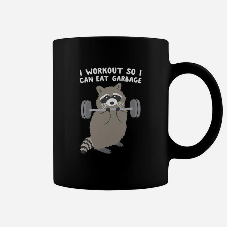 I Workout So I Can Eat Garbage Raccoon Funny Coffee Mug
