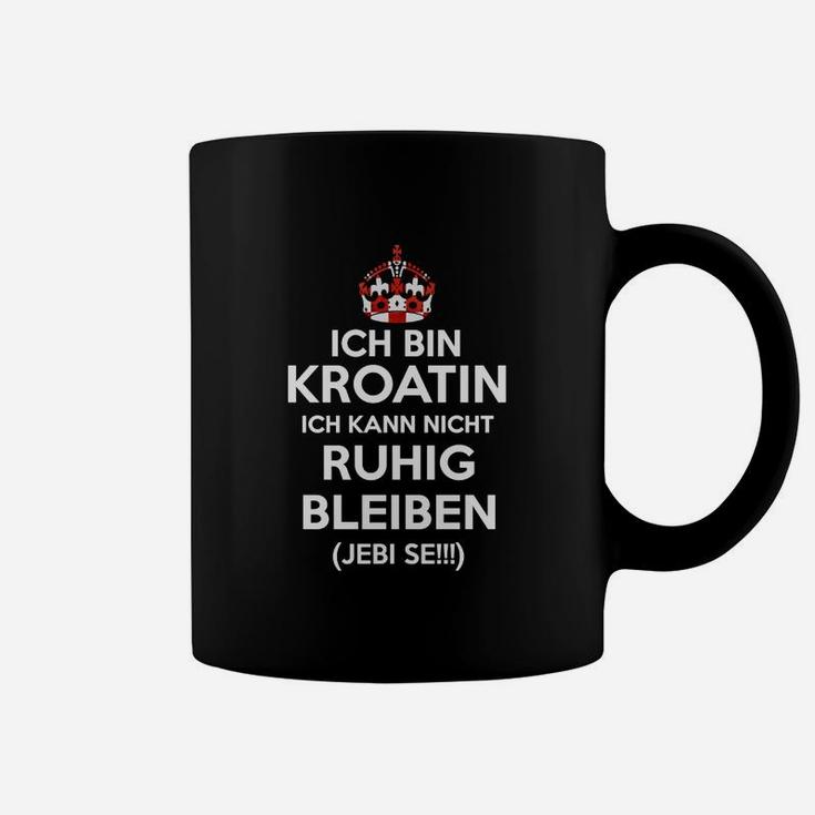 Ich Bin Kroatin Jebi Se Tassen