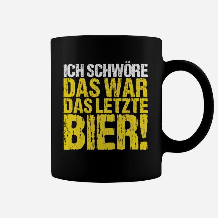 Ich Schwöre Das War Das Letzte Bier Tassen