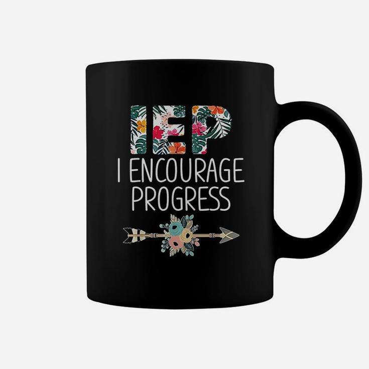 Iep I Encourage Progress Special Education Teacher Coffee Mug