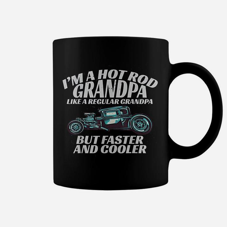 I'm A Hot Rod Grandpa Gift For Cool Gpa's With Hot Rods Coffee Mug
