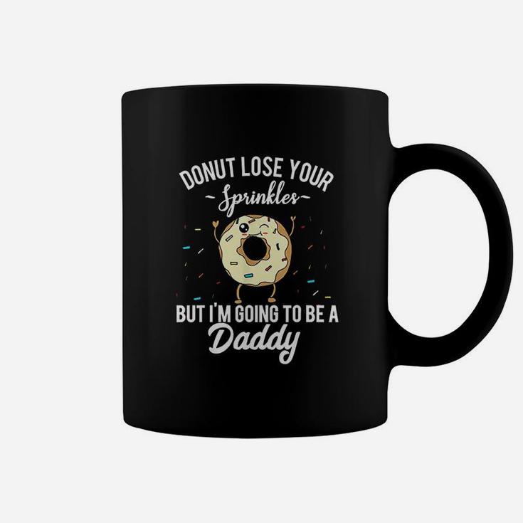 Im Going To Be A Daddy Funny Quote Announcement Coffee Mug