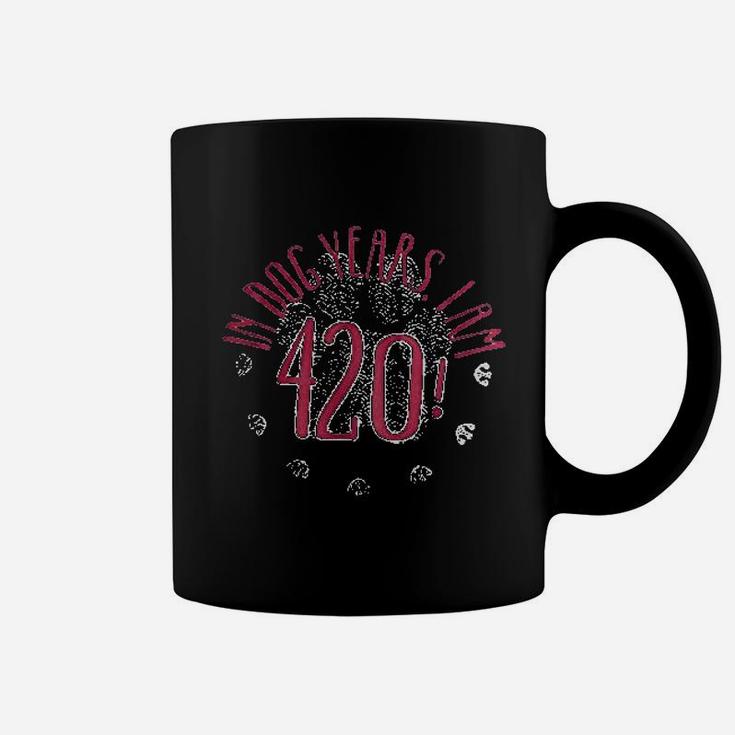 In Dog Years Im 420 Coffee Mug