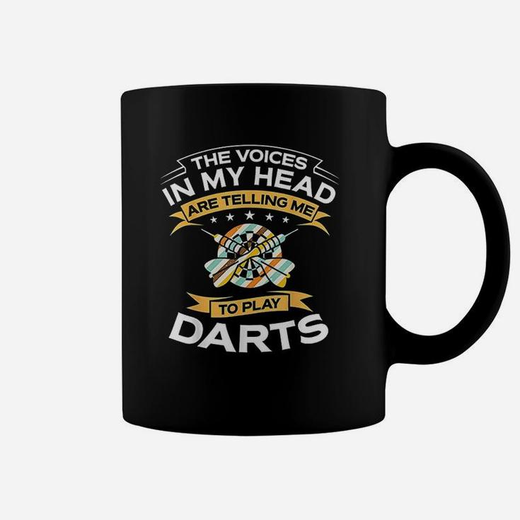 In My Head Are Teliing Me To Play Darts Funny Darting Coffee Mug