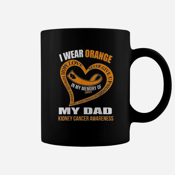 In My Memory Of My Dad Kidney Canker Awareness Coffee Mug