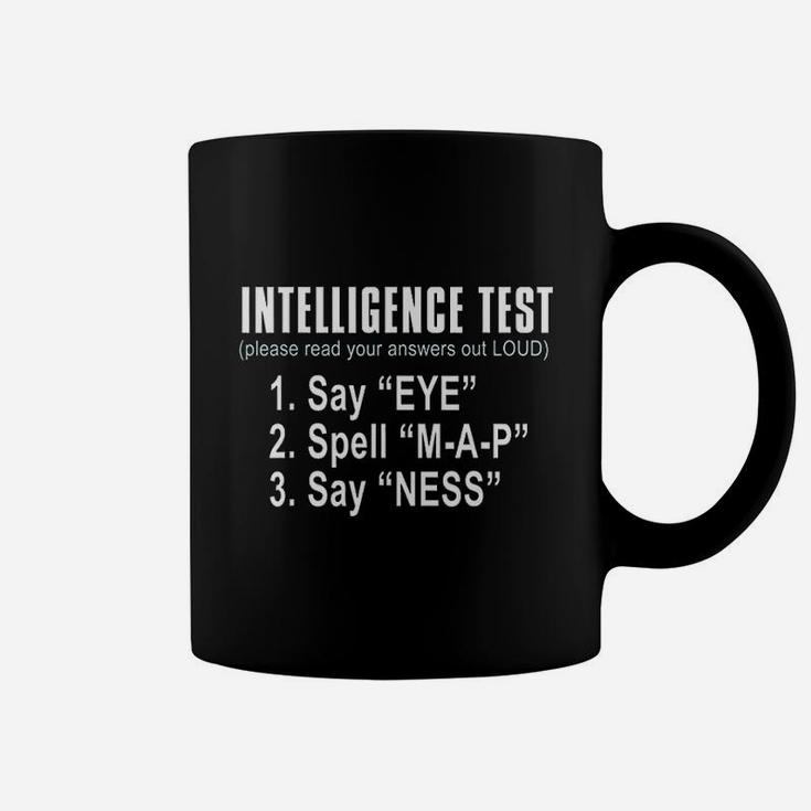Intelligence Test Say Eye M A P Ness Funny Dad Joke Coffee Mug
