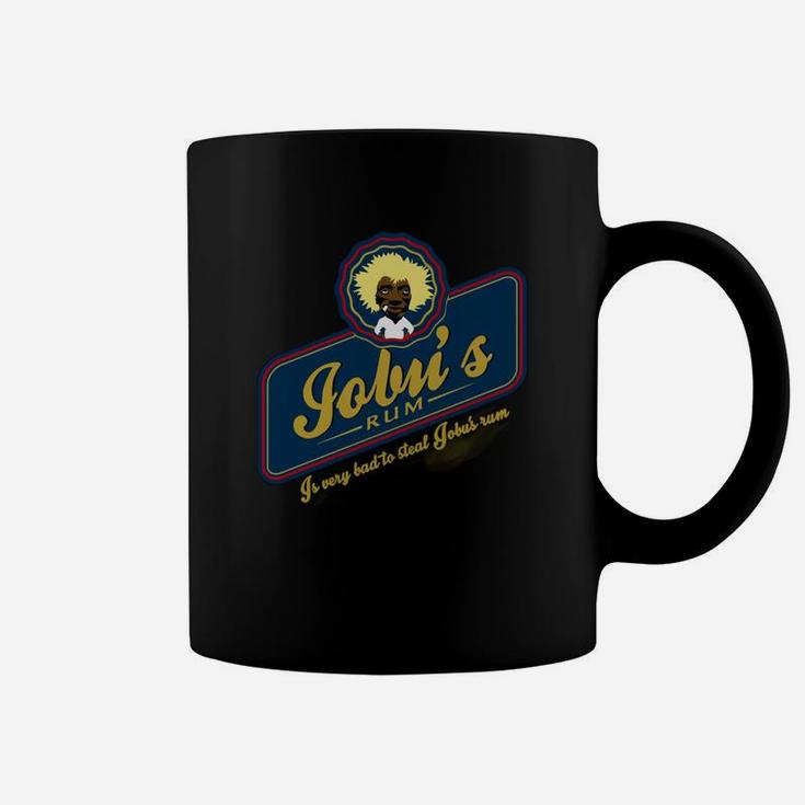 Is Very Bad To Steal Jobu S Rum T-shirt Coffee Mug