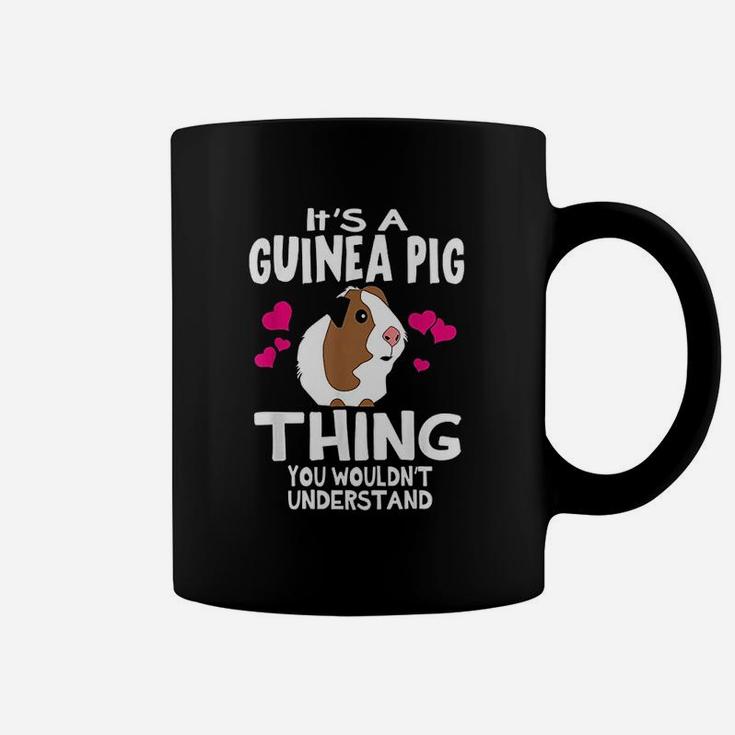 It Is A Guinea Pig Thing You Wouldnt Understand Coffee Mug