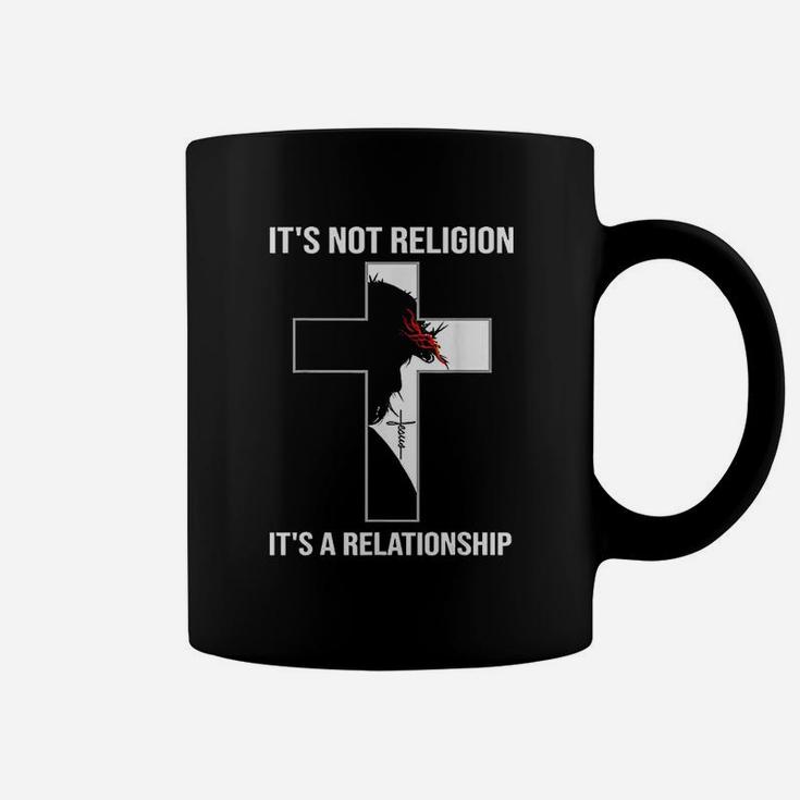 Its Not A Religion Its A Personal Relationship Coffee Mug