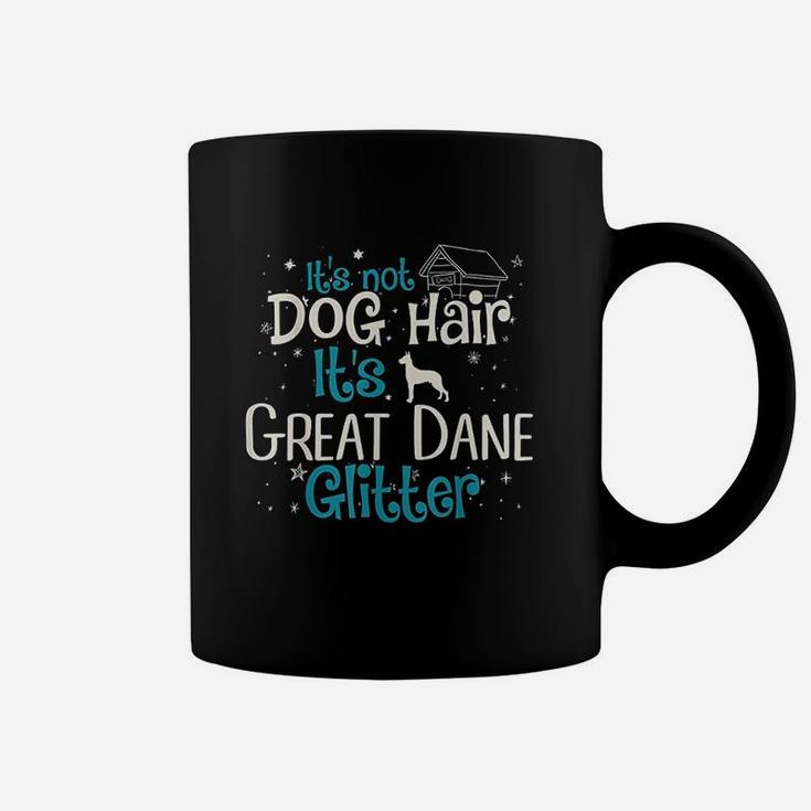 Its Not Dog Hair Its Great Dane Glitter Coffee Mug