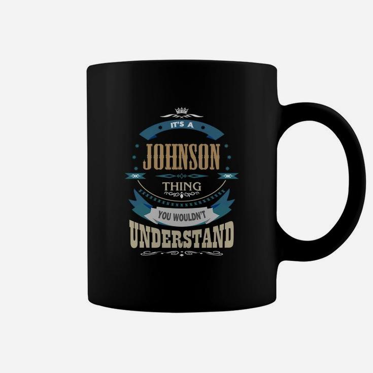 Johnson, It's A Johnson Thing Coffee Mug