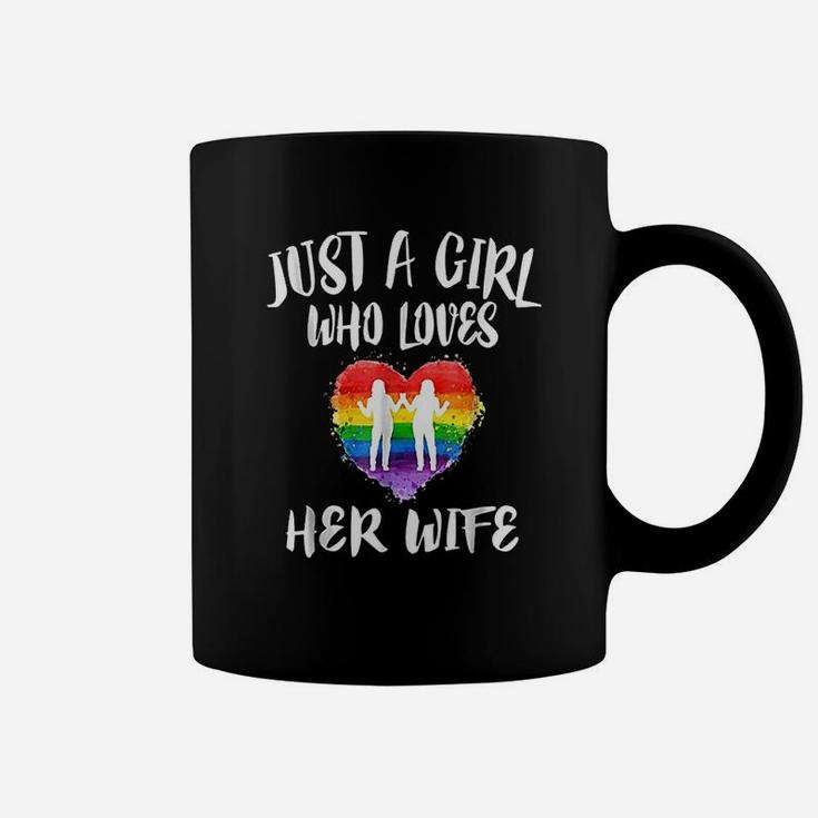 Just A Girl Who Loves Her Wife Gay Lgbt Lesbian Gift Coffee Mug