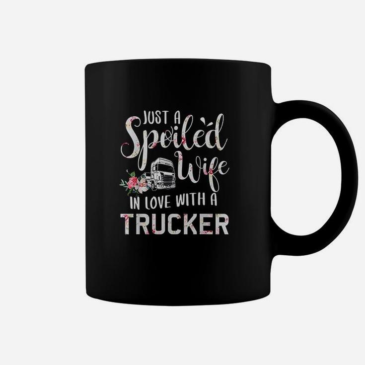 Just A Spoiled Wife In Love With A Trucker Coffee Mug