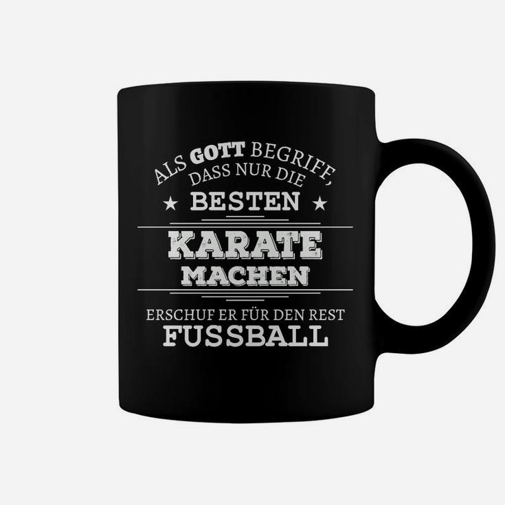 Karate vs. Fußball Lustiges Tassen, Humorvolles Spruch-Design