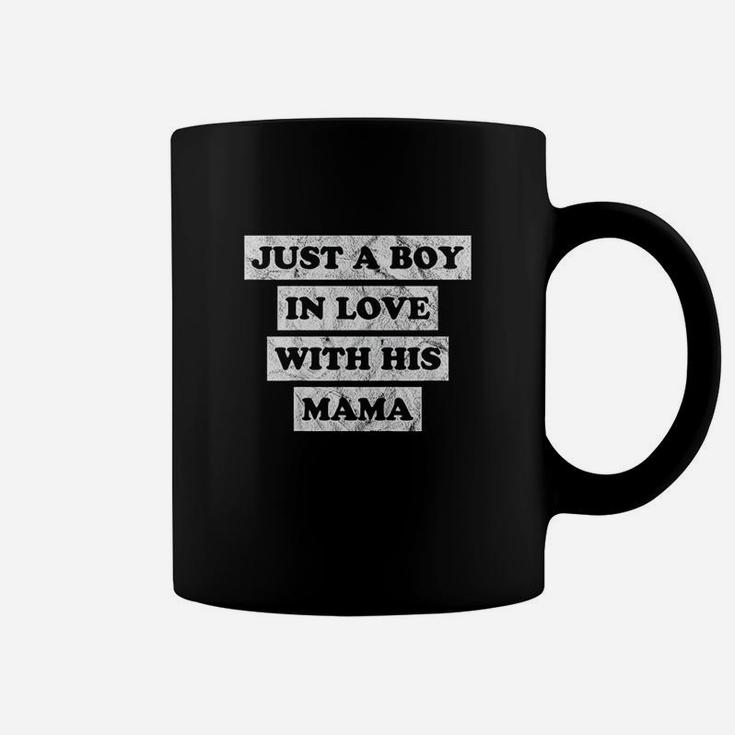 Kids Boy Mom Just A Boy In Love With His Mama Coffee Mug