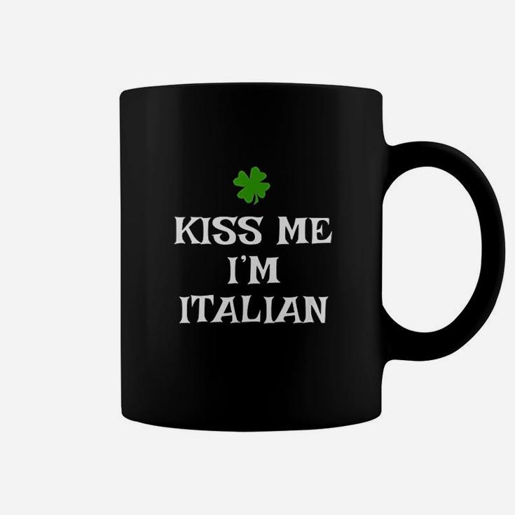Kiss Me I Am Italian St Patricks Day Irish Italy Coffee Mug