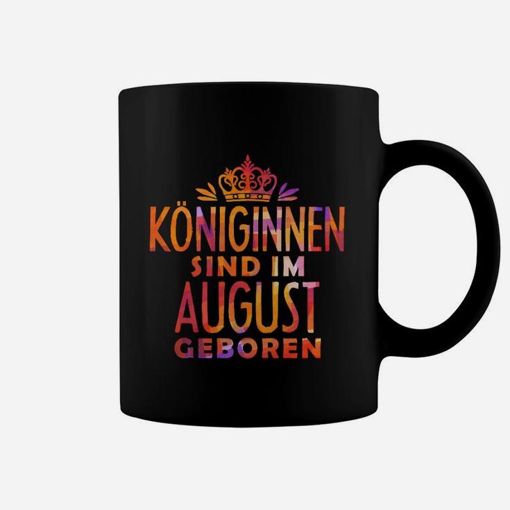 Königinnen Sind Im August Geboren Tassen