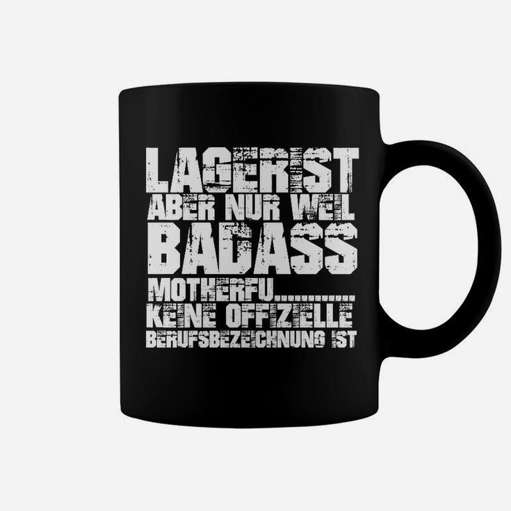 Lagerist Badass Motiv Tassen, Unoffizielle Coole Berufsbezeichnung