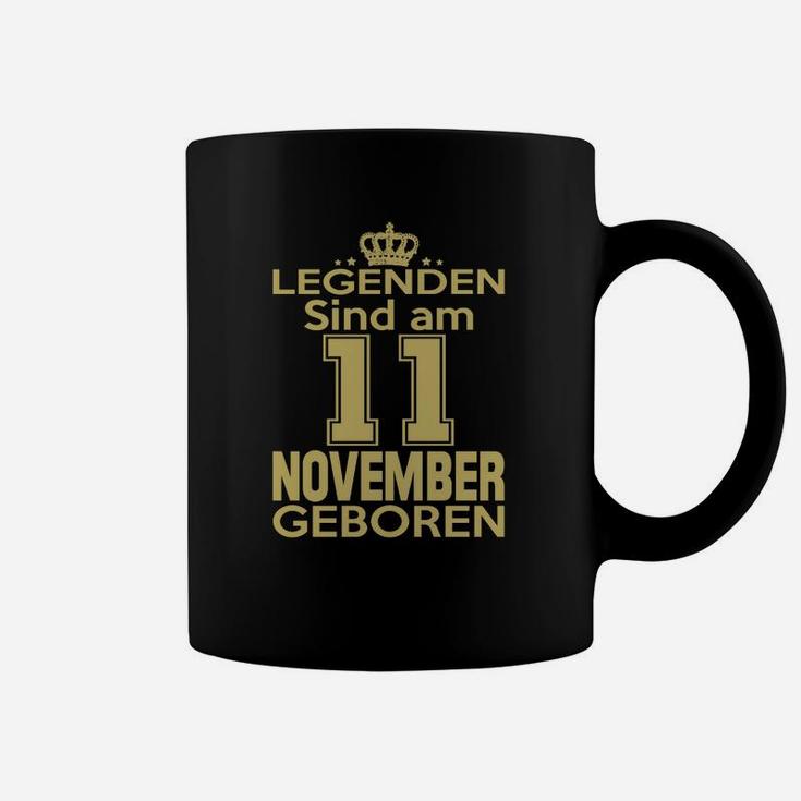 Legenden Sind Am 11 November Geboren Tassen