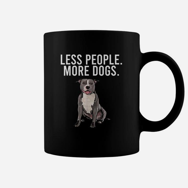 Less People More Dogs Staffordshire Bull Terrier Funny Coffee Mug