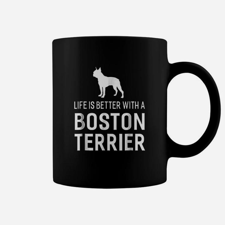 Life Is Better With A Boston Terrier Dog Animal Dogs Coffee Mug