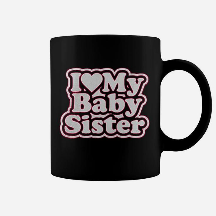 Little Boys I Love My Baby Sister Coffee Mug