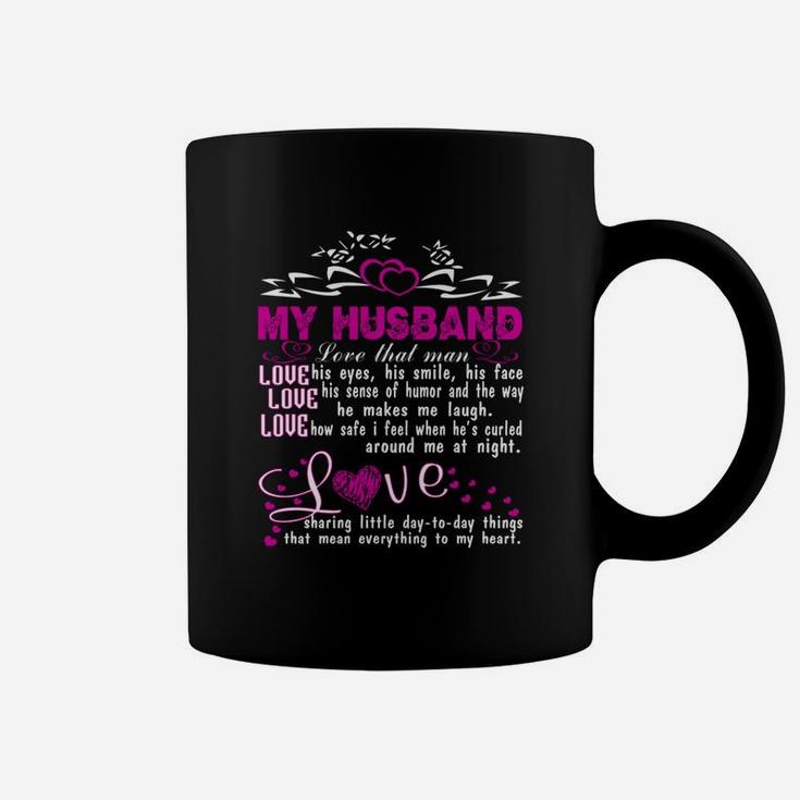 Love My Husband Gift Proud Couple Husband And Wife Love My Husband Coffee Mug