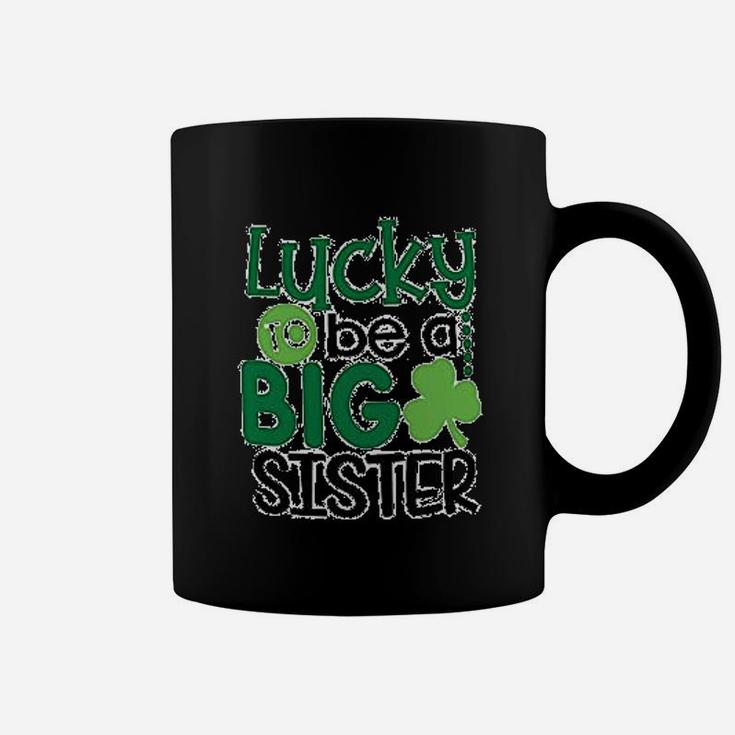 Lucky To Be A Big Sister St Patricks Day Coffee Mug