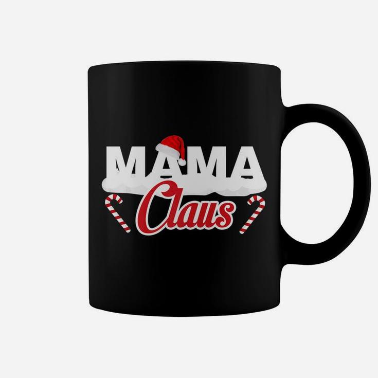 Mama Claus Matching Family Christmas Christmas Gift Coffee Mug