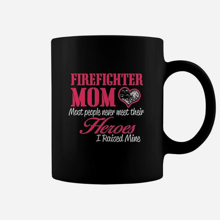 Man Up Firefighter Mom I Raised My Hero Proud First Responder Parent Coffee Mug