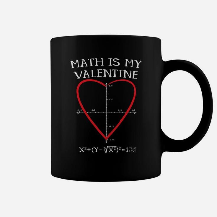Math Is My Valentine Heart Equation Funny Teacher Coffee Mug