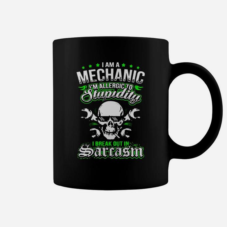 Mechanic Mechanic Tshirt Sarrasm Mechanic Coffee Mug