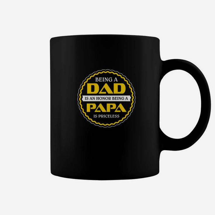 Mens Being A Dad Is Honor Being A Papa Is Priceless Cool Premium Coffee Mug