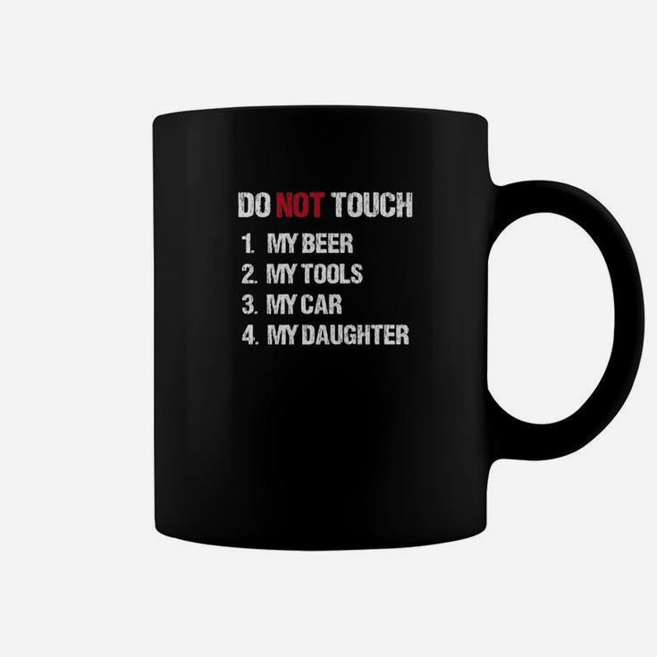 Mens Do Not Touch My Daughter Funny Fathers Day Celebration Gift Premium Coffee Mug