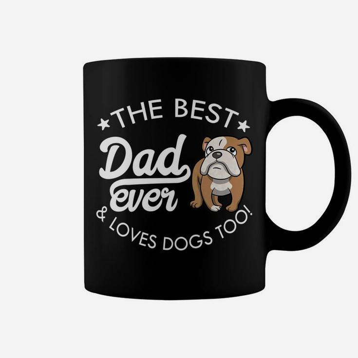 Mens English Bulldog Dad Best Dad Ever Coffee Mug