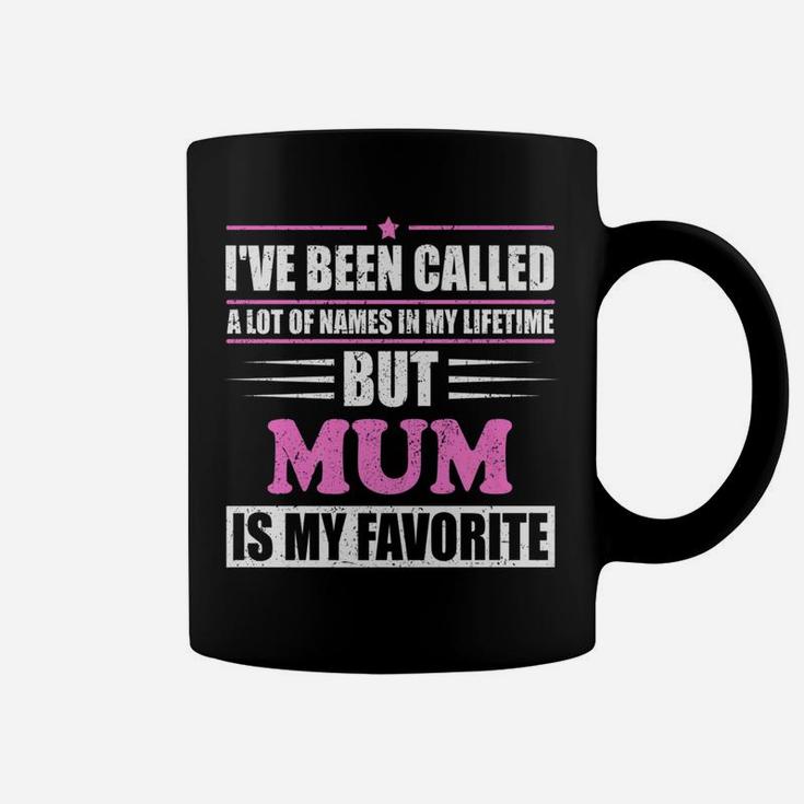 Mens Mum Is My Favorite Name Novelty Gift Coffee Mug
