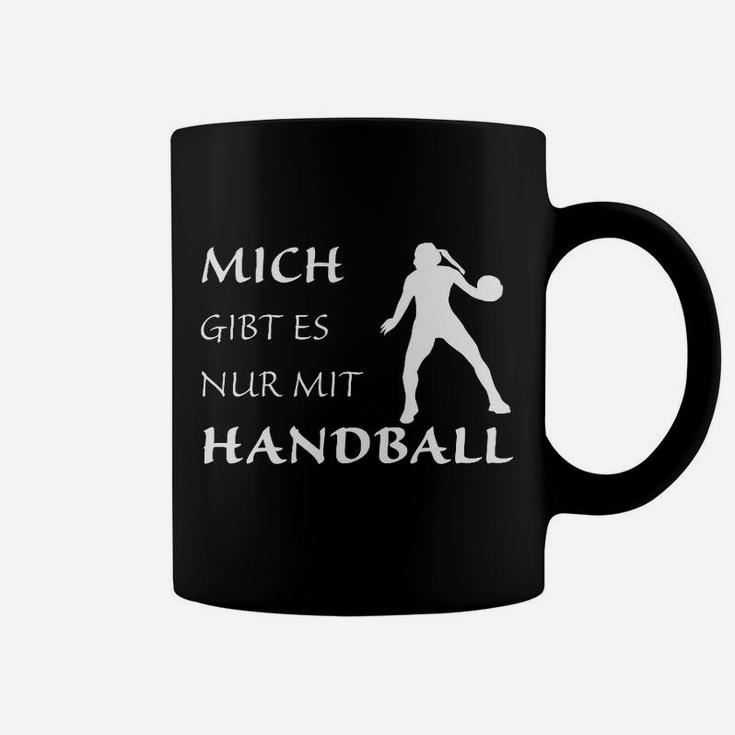 Mich Gibt Es Nur Mit Handball Tassen