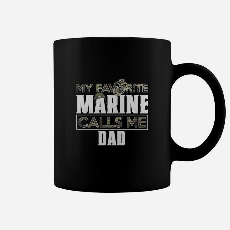 Military My Favorite Marine Calls Me Dad Coffee Mug