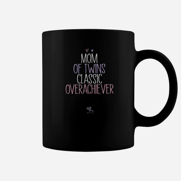 Mom Of Twins Classic Overachiever New Mom Coffee Mug