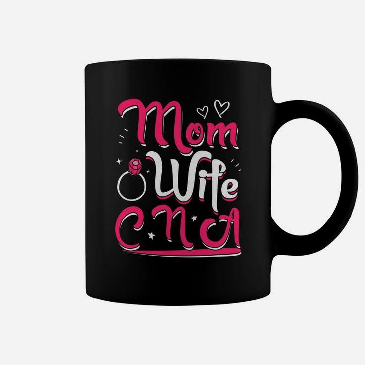 Mom Wife Cna Nursing Life Nurse Pride Coffee Mug