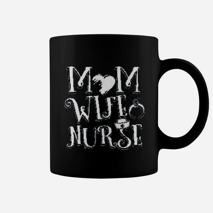 Mom Wife Nurse Great Moms Day Gift Coffee Mug
