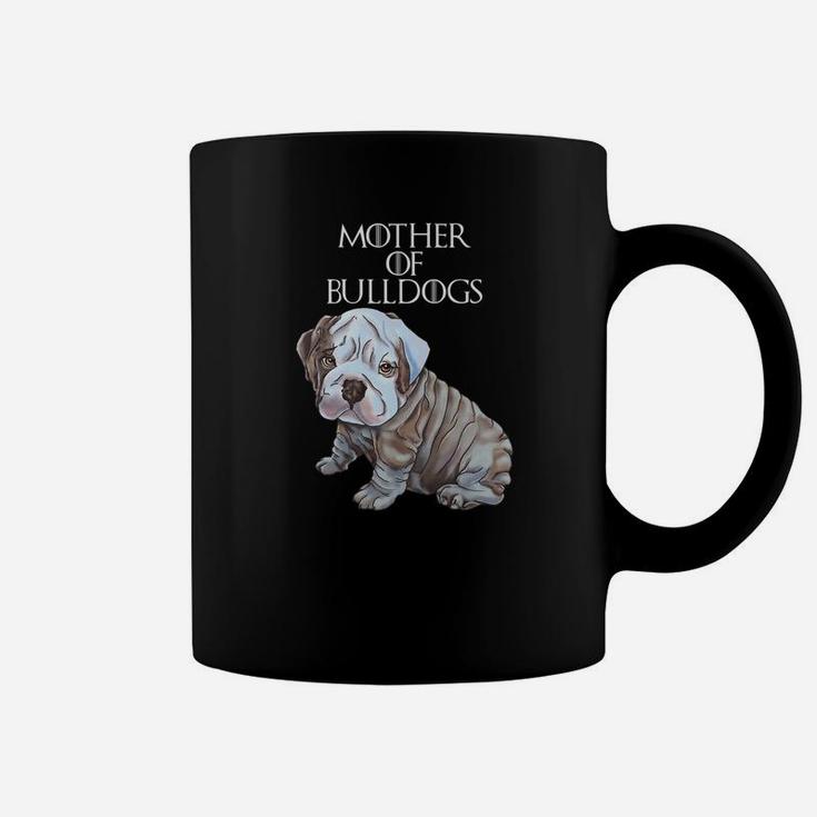 Mother Of Bulldogs English Bulldog Shirt Coffee Mug